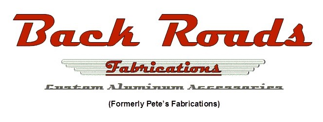 Back Roads Fabrications Billet Aluminum Accessories